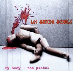 My Body – The Pistol